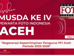 Pewarta Foto Indonesia Aceh  Mengadakan Musda Ke – lV Digelar di Aula Museum Aceh